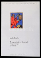 Gellér Katalin: A szecessziós könyvillusztráció Magyarországon (1895-1925). Miskolc, 1997, Miskolci Galéria (A Miskolci Galéria könyvei 11. / A magyar sokszorosított grafika száz éve 1.). Papírkötésben, jó állapotban.