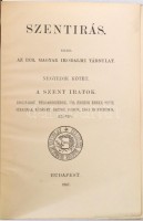 Szentírás. IV. A szent iratok. Zsoltárok, Példabeszédek, Jób, Énekek Éneke, Ruth, Siralmak, Kóhélet, Eszter, Dániel, Ezra és Nechemja Krónika. Izraelita Magyar Irodalmi Társulat Kiadványai XXIV. Budapest, 1907, Izraelita Magyar