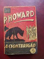 (REJTŐ Jenő) Howard, P.: A csontbrigád