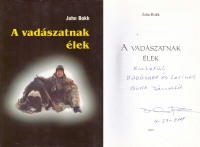 [BÖKK JÁNOS] JOHN BOKK: A vadászatnak élek