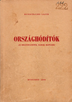 MARSCHALKÓ LAJOS: Országhódítók