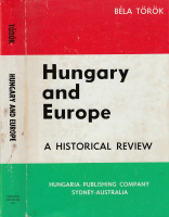 TÖRÖK, BÉLA: Hungary and Europe