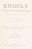 1893 Erdély. Turistasági, fürdőügyi és néprajzi folyóirat. Az Erdélyrészi Kárpát-Egyesület értesítője. Szerkesztette Veress Endre. 1893., II. évi folyam. Kolozsvár, 1893, Erdélyrészi Kárpát-Egyesület. Szövegközti képekkel