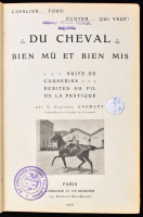 [Jean Baptiste Charles Marie] Caubert: Du Cheval bien mu et bien mis. Suite de causeries écrites au fil de la pratique. Paris, 1906., Libraire H. Le Soudier, 2+VI+334+2 p. + XXX (fekete-fehér képtáblák) t. Francia nyelven. Korabeli