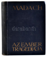 Madách Imre: Az ember tragédiája. Babits Mihály előszavával. Bp., é.n., Athenaeum. Huszonnegyedik kiadás. Zichy Mihály rajzaival.Kiadói aranyozott egészvászon kötés, kopott állapotban, helyenként foltos lapokkal.