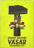 Budapesti Nemzetközi Vásár - 1948 - Grafikus: Gaál Mátyás - plakátterv