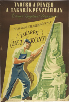 Tartsd a pénzed takarékpénztárban Előnyös! Kényelmes! Biztonságos! Országos Takarékpénztár - Grafikus: Káldor Katalin