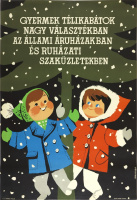 Gyermek télikabátok nagy választékban az Állami Áruházakban - Grafikus: Lengyel Sándor