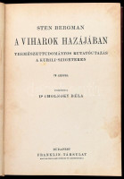[Bergman, Sten (1895-1975)] Sten Bergman: A viharok hazájában. Természettudományos kutatóutazás a Kurili-szigeteken. Fordította: Dr. Cholnoky Béla. A Magyar Földrajzi Társaság Könyvtára. Fekete-fehér fotókkal illusztrált.