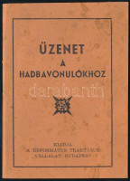 1942 Bp., Üzenet a hadba vonulókhoz, elmélkedések és imádságok, 31p