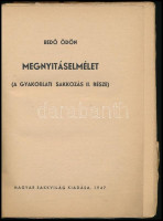 Bedő Ödön: Megnyitáselmélet. (A gyakorlati sakkozás II. része). H.n., 1947, Magyar Sakkvilág, 252+(1) p. Kiadói papírkötés, kissé sérült, koszos borítóval, kissé laza fűzéssel, sérült lapszélekkel.