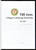 100 éves a Magyar Labdarúgó Szövetség. 1901-2000. Szerk.: Thaly Zoltán. Bp., 2000., Magyar Labdarúgó Szövetség. Gazdag fekete-fehér és színes fotókkal illusztrált. Kiadói kartonált papírkötés, kiadói papír védőborítóban.