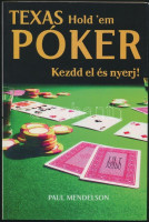 Paul Mendelson: Texas hold' em póker. Kezdd el és nyerj! Szilasi Viktória fordítása. Bp, 2006, I. A. T. Kiadó. Papírkötésben, szép állapotban.