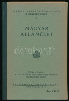 Magyar államelmélet. Nemzetnevelők Könyvtára I. Nemzetismeret 6. Bp., 1942, Országos Közoktatási Tanács. Kiadói aranyozott gerincű félvászon-kötés.