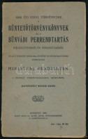 Büntetőtörvénykönyvek és a bűnvádi perrendtartás. Bp., 1908. Benkő Gyula. 32p. Kiadói papírkötésben