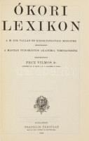 Ókori Lexikon I-IV. Szerk.: Dr. Pecz Vilmos. Tudománytár. Bp., 1984, Könyvértékesítő Vállalat. Szövegközti és egészoldalas illusztrációkkal. 1902 és 1904. évi kiadás hasonmás kiadása. Kiadói egészvászon kötés.