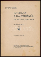 Gyóni Géza: Levelek a Kálváriáról és más költemények. (A fogságból.) 1915. Bp., 1916., Athenaeum, 72 p. Második kiadás. Átkötött modern egészvászon-kötés.