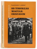 Tilkovszky Loránt: SS-toborzás Magyarországon. Népszerű Történelem. Bp., 1974, Kossuth. Néhány fekete-fehér képpel illusztrálva. Kiadói kartonált papírkötés, kissé sérült kiadói papír védőborítóban.