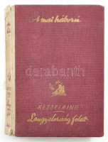 Kesselring, [Albert]: Lengyelország felett. Ford.: Székely Tibor. A mai háború. A Székely Egyetemi és Főiskolai Hallgatók Egyesülete könyvei. Bp., 1942, Révai. Kiadói aranyozott félvászon-kötés, sérült gerinccel, helyenként