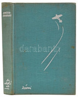Amelia Earhart: Az utolsó út. Sajtó alá rendezte: George Palmer Putnam. Ford.: Kosáryné Réz Lola. Harc a levegőért. Bp., 1939, Révai. Kiadói egészvászon borító, kissé foltos borítóval.