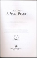 Bencze László: A Piave-front. Hadtörténelmi Levéltári Tanulmányok. Bp., 2003., Paktum. Kiadói papírkötés.