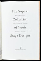 The Sopron Collection of Jesuit Stage Designs. (Jezsuita iskoladrámák díszlettervei). Szerk.: Jankovics József. Knapp Éva, Kilián István és Bardi Teréz tanulmányaival, Marcello Fagiolo előszavával. Bp., 1999, Enciklopédia, 291+1 p.