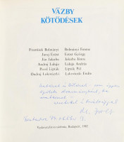 Bolmányi,Ezüst,Jakuba,Laluja,Lipták: Vazby - Kötődések. Budapest, 1982. DEDIKÁLT példány! Kiadói kartonálásban