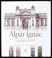 Rosch Gábor: Alpár Ignác építészete. Bp., 2005., Enciklopédia Kiadó. Gazdag képanyaggal illusztrált. Kiadói kartonált papírkötés, kiadói papír védőborítóban.