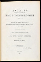 Annales Historico-Naturales Musei Nationalis Hungarici. Vol. III. 1905. A Magyar Nemzeti Múzeum Természetrajzi Osztályának folyóirata III. köt. 1905. Szerk.: Horváth Géza. Bp., 1905., MNM, 4+582+2 p.+XIII p. + 4 sztl. lev. Korabeli