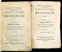 Fejér György: Mostani idők' sziükségeihez alkalmaztatott vasárnapi, ünnepi, és alkalmatosságbeli beszédek. Tartattak - -, a' pesti királyi universitásnál hit-tudomány' oktatója által. Első és Negyedik rész. Pesten, 1818, Trattner