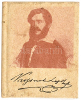 Kossuth Lajos. Szerk.: Farkas Mária. Bp., 1977, Kossuth. Számozott! Minikönyv, kartonált papírkötésben, jó állapotban. 033/1200