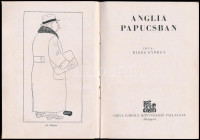 Mikes György: Anglia papucsban. Nicolas Bentley rajzaival. Bp., (1947), Grill Károly (Forrás-ny.), 91 p. Kiadói félvászon-kötés, kissé kopott gerinccel, a borítón néhány kis folttal.