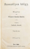 Flygare-Carlén Emilia: Szeszélyes hölgy 1-6. rész. [Két kötetben.] Ford.: Székely József. Pest, 1862., Hartleben Konrád Adolf, 4+143; 2+144;2+146 p.; 2+155;2+150; 2+184 p. Korabeli kopott félvászon-kötésben,