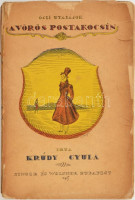 Krúdy Gyula: Őszi utazások a vörös postakocsin. Krúdy Gyula Összegyűjtött Munkái. Bp., 1917, Singer és Wolfner, 205+(3) p. Első kiadás. A borítórajz Major Henrik munkája. Kiadói papírkötés, sérült, kissé hiányos borítóval