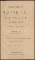 Gönczy Pál: Vezérkönyv a magyar á-b-c és elemi olvasókönyv tanításához. Tanítók számára. Bp., 1902., M. Kir. Egyetemi Nyomda, 114 p. Átkötött félvászon-kötés, kissé kopott borítóval, pár lapon aláhúzással, műanyag