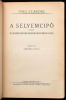 Paul Claudel: A selyemcipő vagy a legrosszabb nem mindig bizonyos. Ford.: Semjén Gyula. Vigilia-Könyvek 5. [Bp.,1935], Pázmány Péter Irod. Társ, (Pallas-ny.), 317+2 p. Első magyar kiadás. A borító illusztrációja Szőnyi István