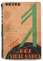 Detre László: Két világ harca. Fantasztikus regény. Bp., 1935, Rózsavölgyi, 235 p. A borító Madaras László munkája. Kiadói papírkötés, kissé sérült kiadói papírborítóval.