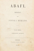 Jósika Miklós: Abafi. Regény I-II. rész. Pest, 1854., Heckenast Gusztáv. Harmadik kiadás. Átkötött félvászon-kötés, kopott borítóval, kissé sérült gerinccel, kissé foltos lapokkal.