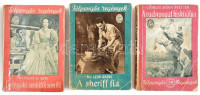 Seltzer: A vadnyugat kiskirálya + McLeod Raine: A sheriff fia + E. Roe: Leány aki senkitől sem fél. Kiadói papírkötés, kopottas állapotban.
