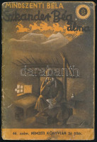 Vegyes könyvtétel, 4 db: Ewald: A kétlábu. (Az ősember regénye.) Ford.: Fodor Zoltán. Darwin-könyvtár 3. Bp., 1914., Darwin Népszerű Természettudományi Folyóirat. Kiadói papírkötés, kissé szakadozott, kissé foltos