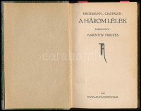 Kolligátum Tevan kiadású művekből (Tevan-könyvtár), első kiadások, 4 db: Erkmann-Chatrian: A három lélek. Ford.: Karinthy Frigyes.; Nagy Lajos: Egy leány, több férfi. Novellák.; Thomas Mann: A kis Friedemann ur. (Novellák.)
