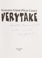 Szabados Gábor-Pőcze László: Verytake. Az egyik szerző, Szabados Gábor által DEDIKÁLT példány. Bp., 1999., Macro-TQI. Kiadói kartonált papírkötés, kiadói papír védőborítóban.