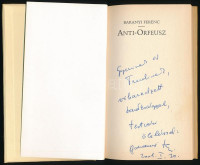 Baranyi Ferenc: Anti-Orfeusz. Versek 1997-2000. (Debrecen, 2000), K.u.K. Kiadó. Kiadói kartonált papírkötés. A szerző által DEDIKÁLT példány.