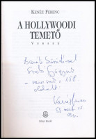 Kenéz Ferenc: A hollywoodi temető. Versek. Bp., 1999, Zrínyi Kiadó. Kiadói kartonált papírkötés. A szerző által DEDIKÁLT példány.