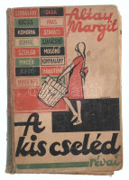 Altay Margit: A kis cseléd. Benedek Kata rajzaival. Bp., 1933, Révai, 124+(1) p. Egészoldalas fekete-fehér illusztrációkkal. A borító Jaschik Álmos munkája. Kiadói festett egészvászon-kötés, kissé viseltes, nagyrészt szétvált