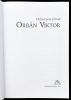 Debreczeni József: Orbán Viktor. Bp., 2002., Osiris. Második kiadás. Kiadói kopott kartonált papírkötés, kissé foltos lapélekkel.