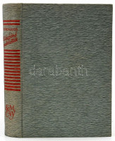 György Lajos: Világjáró anekdoták. Bp., 1938, Kir. M. Egyetemi Ny., 352 p. Kiadói egészvászon-kötés.