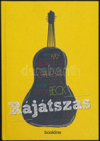 Rájátszás. Szerk.: Nagy Gabriella- Valuska László. Hn., 2013, Kultúrkombinát Kft. Kartonált papírkötésben, szép állapotban.