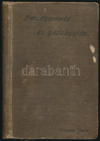 Földes Béla: A nemzetgazdaság és pénzügytan vezérfonala. Bp, 1906, Athenaeum. Negyedik, átdolgozott kiadás. Kopott, foltos egészvászon kötésben, meglazult kötéssel és ceruzával írt jegyzetekkel.