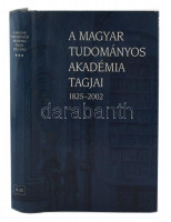 Markó László, Burucs Kornélia: Magyar Tudományos Akadémia tagjai 1825-2002. III. kötet. Bp., 2003, MTA Társadalomkutató Központ. Fekete-fehér képekkel illusztrált. Kiadói kartonált papírkötés, jó állapotban. Kiadói foltos